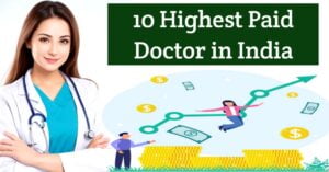 Highest Paid Doctor in India