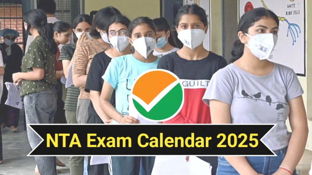 NTA Exam Calendar 2025