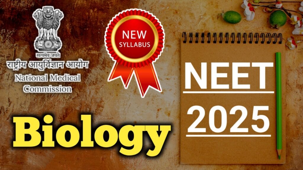NEET syllabus 2025 Biology By NMC