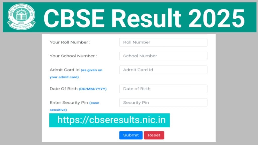 When was the CBSE result declared in 2025